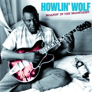 Howlin' Wolf - Moanin' In The Moonlight in the group OUR PICKS / Most popular vinyl classics at Bengans Skivbutik AB (4222786)