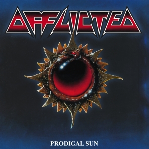 Afflicted - Prodigal Sun (Re-Issue 2023) in the group VINYL / Hårdrock at Bengans Skivbutik AB (4222794)