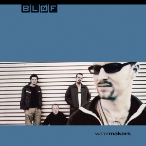 Bløf - Watermakers in the group OUR PICKS /  Christmas gift tip Vinyl at Bengans Skivbutik AB (4223888)