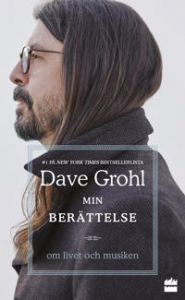 Dave Grohl - Min berättelse : om livet och musiken in the group OTHER / Övrigt / at Bengans Skivbutik AB (4223936)