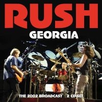 Rush - Georgia - Live Fm Broadcast (2 Cd) in the group CD / Hårdrock,Pop-Rock at Bengans Skivbutik AB (4224624)