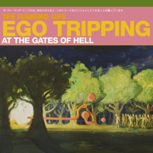 The Flaming Lips - Ego Tripping At The Gates Of H in the group OTHER / -Start WBM at Bengans Skivbutik AB (4224637)