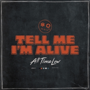 All Time Low - Tell Me I'm Alive in the group OTHER / -Start WBM at Bengans Skivbutik AB (4224642)