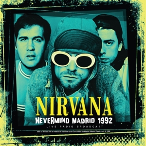 Nirvana - Nevermind Madrid 1992 (Vinyl Lp) in the group VINYL / Pop-Rock at Bengans Skivbutik AB (4224653)