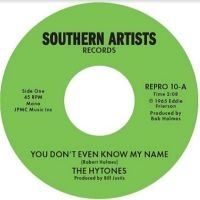 Hytones The - You Don't Even Know My Name / Good in the group VINYL / Pop-Rock,RnB-Soul at Bengans Skivbutik AB (4225093)