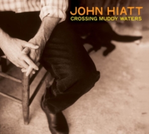Hiatt John - Crossing Muddy Waters in the group VINYL / Blues,Pop-Rock at Bengans Skivbutik AB (4225195)