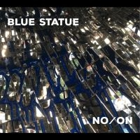 Blue Statue - No/On in the group CD / Pop-Rock at Bengans Skivbutik AB (4225361)