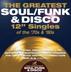 Various Artists - The Greatest Soul/Funk & Disco 12? in the group CD / RnB-Soul at Bengans Skivbutik AB (4225600)