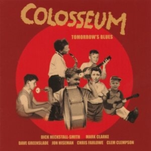 Colosseum - Tomorrow's Blues in the group CD / Pop-Rock at Bengans Skivbutik AB (4226816)