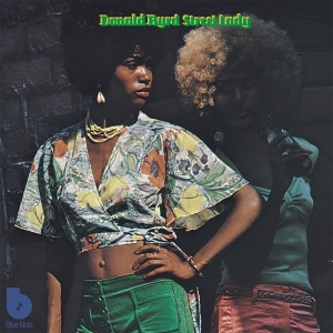 Donald Byrd - Street Lady in the group OUR PICKS /  Christmas gift tip Vinyl at Bengans Skivbutik AB (4227234)