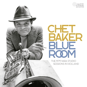 Baker Chet - Blue Room-The 1979 Vara Studio Sessions In Holland in the group CD / Jazz at Bengans Skivbutik AB (4230281)