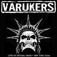 Varukers The - Live On Crucial Chaos - New York U. in the group VINYL / Pop-Rock at Bengans Skivbutik AB (4232095)