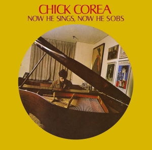 Chick Corea - Now He Sings, Now He Sobs in the group OUR PICKS / Christmas gift tip CD at Bengans Skivbutik AB (4233667)