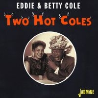 Eddie & Betty Cole - Two Hot Coles in the group CD / Jazz at Bengans Skivbutik AB (4235989)