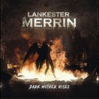 Lankester Merrin - Dark Mother Rises in the group CD / Hårdrock at Bengans Skivbutik AB (4235997)