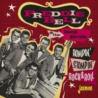 Bell Freddie & The Bell Boys - Rompin?, Stompin? Rock & Roll in the group CD / Pop-Rock at Bengans Skivbutik AB (4236027)