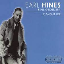 Hines Earl & His Orchestra - Straight Life in the group CD / Jazz/Blues at Bengans Skivbutik AB (4237634)