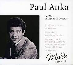 Paul Anka - My Way - A Legend In Concert in the group OUR PICKS / Christmas gift tip CD at Bengans Skivbutik AB (4238056)