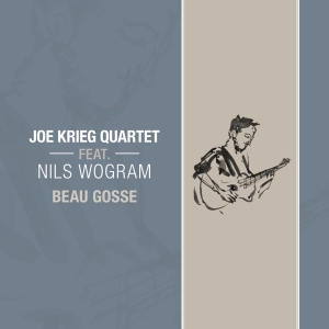 Joe Krieg Quartet - Beau Gosse in the group CD / Jazz at Bengans Skivbutik AB (4239744)