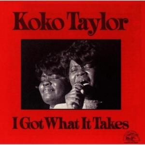 Koko Taylor - I Got What I Takes in the group CD / Jazz at Bengans Skivbutik AB (4241433)