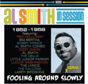 Smith Al & His Orchestra - In Session 1952-1958 - Fooling Arou in the group CD / Blues,Jazz at Bengans Skivbutik AB (4244386)