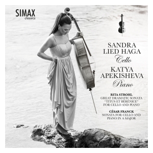 Haga Sandra Lied Apekisheva Katy - Strohl/Franck: Sonatas For Cello An in the group Externt_Lager / at Bengans Skivbutik AB (4245631)