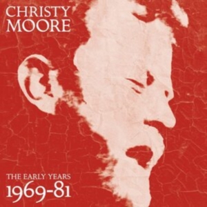 Christy Moore - The Early Years 1969-81 in the group CD / Best Of,Irländsk Musik,Pop-Rock at Bengans Skivbutik AB (4247117)