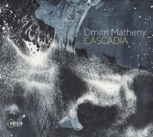 Dmitri Matheny - Cascadia in the group CD / Jazz at Bengans Skivbutik AB (4249645)