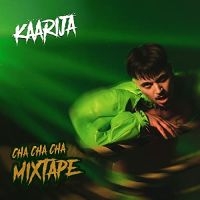 KÄÄRIJÄ - CHA CHA CHA MIXTAPE in the group CD / Hip Hop-Rap at Bengans Skivbutik AB (4251021)