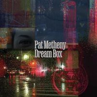 Pat Metheny - Dream Box in the group VINYL / Jazz,Pop-Rock at Bengans Skivbutik AB (4254342)