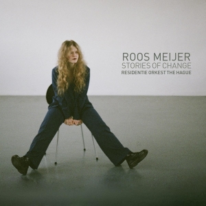 Roos I Residentie Orkest The Hague Meijer - Stories Of Change in the group OUR PICKS / Christmas gift tip CD at Bengans Skivbutik AB (4254464)