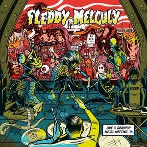 Fleddy Melculy - Live @ Graspop Metal Meeting '18 in the group VINYL / Hårdrock at Bengans Skivbutik AB (4255739)