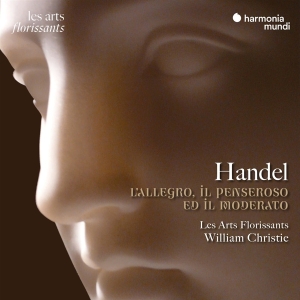 Les Arts Florissants - Handel: L'allegro, Il Penseroso Ed Il Moderato in the group CD / Klassiskt,Övrigt at Bengans Skivbutik AB (4256082)