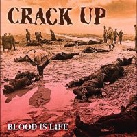 Crack Up - Blood Is Life in the group CD / Hårdrock at Bengans Skivbutik AB (4257143)