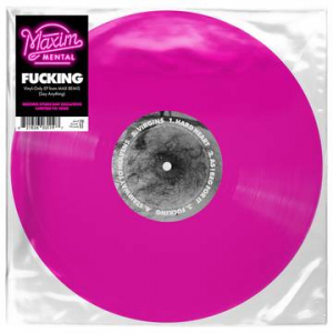 Maxim Mental - Fucking Ep (Translucent Pink Vinyl W/ Etched B-Side