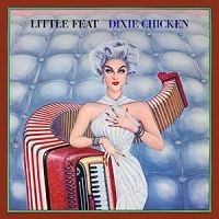 Little Feat - Dixie Chicken in the group OUR PICKS / Christmas gift tip CD at Bengans Skivbutik AB (4258422)