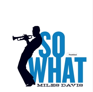 Davis Miles - So What in the group OUR PICKS /  Christmas gift tip Vinyl at Bengans Skivbutik AB (4259522)