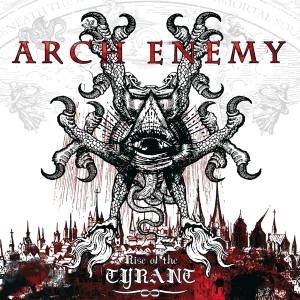 Arch Enemy - Rise Of The Tyrant (Re-Issue 2023) in the group CD / Hårdrock at Bengans Skivbutik AB (4263805)