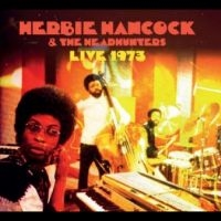 Hancock Herbie - Live 1973 in the group CD / Jazz at Bengans Skivbutik AB (4265773)