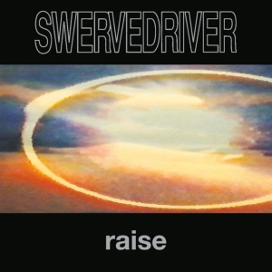 Swervedriver - Raise in the group OTHER / Övrigt / at Bengans Skivbutik AB (4265841)
