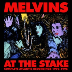 Melvins - At The Stake - Atlantic Recordings in the group CD / Pop-Rock at Bengans Skivbutik AB (4266606)