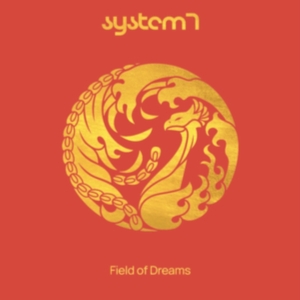 System 7 - Field Of Dreams in the group CD / Pop-Rock at Bengans Skivbutik AB (4270774)