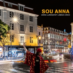 Anna Lundqvist &  Lisboa Cinco - Sou Anna in the group OUR PICKS / Christmas gift tip CD at Bengans Skivbutik AB (4275134)