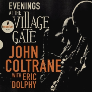 John Coltrane Featuring Eric Dolph - Evenings At The Village Gate: John in the group CD / Jazz at Bengans Skivbutik AB (4275796)