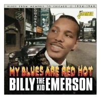 Billy ?The Kid? Emerson - My Blues Are Red Hot in the group CD / Blues,Jazz at Bengans Skivbutik AB (4275906)