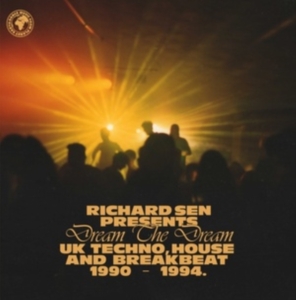 Sen Richard - Richard Sen Presents Dream The Drea in the group OTHER / Övrigt / at Bengans Skivbutik AB (4276282)
