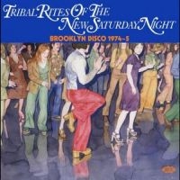 Various Artists - Tribal Rites Of The New Saturday Ni in the group OUR PICKS / Christmas gift tip CD at Bengans Skivbutik AB (4276308)