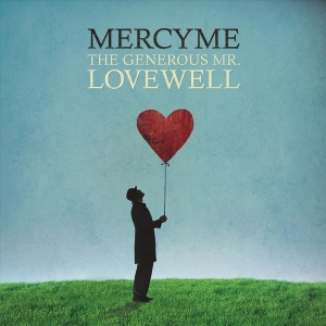 Mercy Me - The Generous Mr Lovewell in the group Externt_Lager / at Bengans Skivbutik AB (4278502)