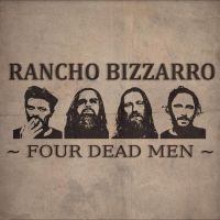 Rancho Bizzarro - Four Dead Men in the group CD / Hårdrock at Bengans Skivbutik AB (4278697)