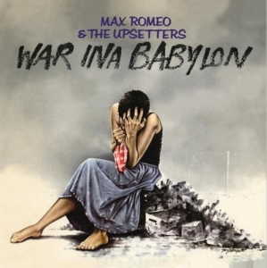 Max Romeo & Upsetters - War Ina Babylon in the group OTHER /  at Bengans Skivbutik AB (4278969)